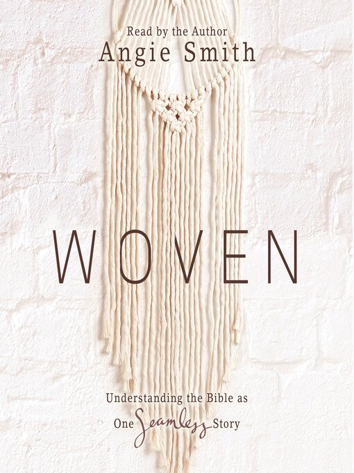 Title details for Woven by Angie Smith - Wait list